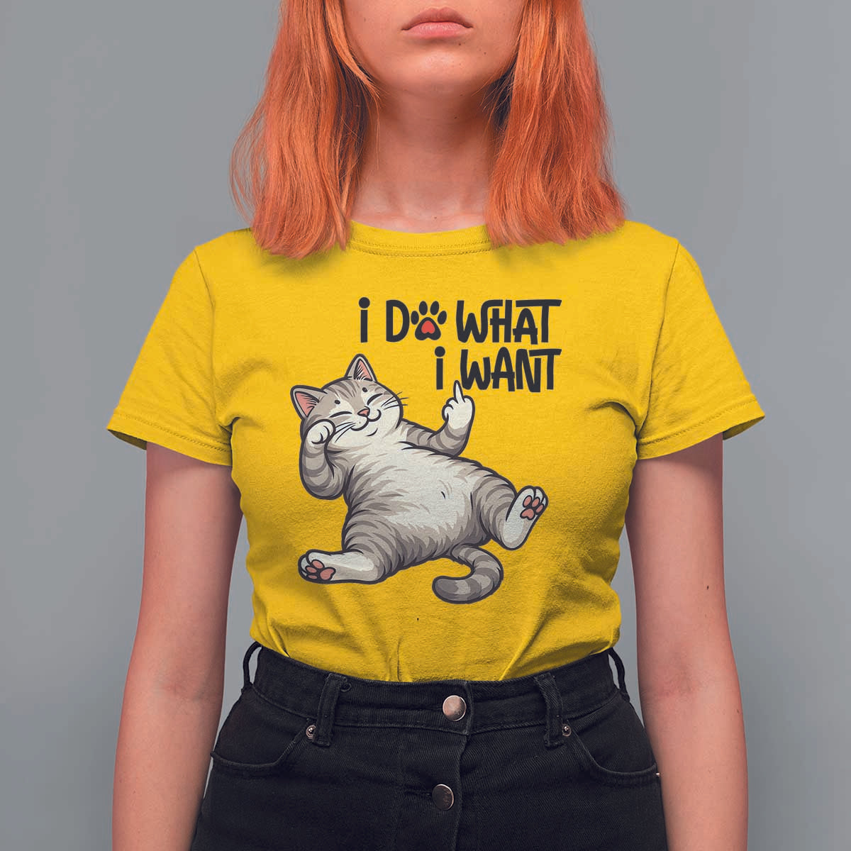 Cat Lover T Shirt For Women Funny I Do What I Want - Wonder Print Shop