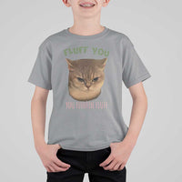 Cat Meme T Shirt For Kid Funny Fluff You You Fluffin Fluff Cat Lover - Wonder Print Shop
