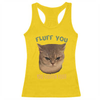 Cat Meme Racerback Tank Top Funny Fluff You You Fluffin Fluff Cat Lover - Wonder Print Shop