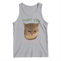 Cat Meme Tank Top Funny Fluff You You Fluffin Fluff Cat Lover - Wonder Print Shop