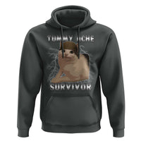 Tummy Ache Survivor Hoodie Cat Meme Humor Gift - Wonder Print Shop