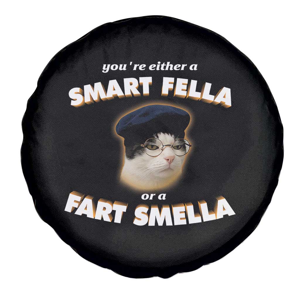 Funny Cat Farts Meme Spare Tire Cover You're Either A Smart Fella Or A Fart Smella - Wonder Print Shop