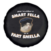 Funny Cat Farts Meme Spare Tire Cover You're Either A Smart Fella Or A Fart Smella - Wonder Print Shop