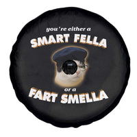 Funny Cat Farts Meme Spare Tire Cover You're Either A Smart Fella Or A Fart Smella - Wonder Print Shop