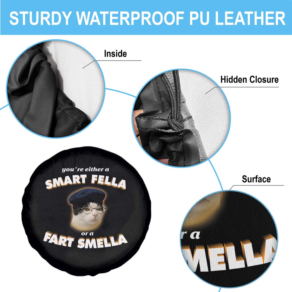 Funny Cat Farts Meme Spare Tire Cover You're Either A Smart Fella Or A Fart Smella - Wonder Print Shop