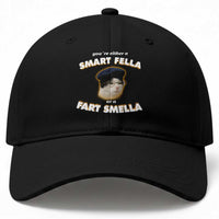 Funny Cat Farts Meme Baseball Cap You're Either A Smart Fella Or A Fart Smella