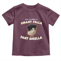 Funny Cat Farts Meme Toddler T Shirt You're Either A Smart Fella Or A Fart Smella - Wonder Print Shop