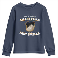 Funny Cat Farts Meme Youth Sweatshirt You're Either A Smart Fella Or A Fart Smella - Wonder Print Shop