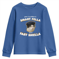 Funny Cat Farts Meme Youth Sweatshirt You're Either A Smart Fella Or A Fart Smella - Wonder Print Shop