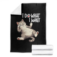 Funny Cat Throw Blanket I Do What I Want - Wonder Print Shop