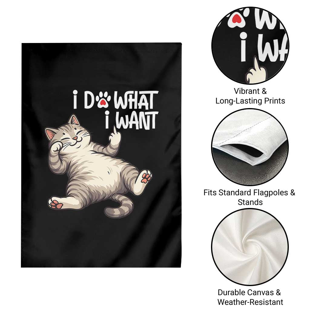 Funny Cat Garden Flag I Do What I Want - Wonder Print Shop