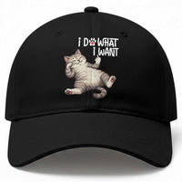 Funny Cat Baseball Cap I Do What I Want