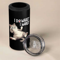 Funny Cat 4 in 1 Can Cooler Tumbler I Do What I Want