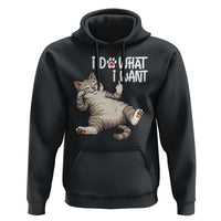 Funny Cat Hoodie I Do What I Want - Wonder Print Shop
