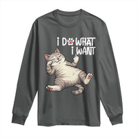 Funny Cat Long Sleeve Shirt I Do What I Want - Wonder Print Shop