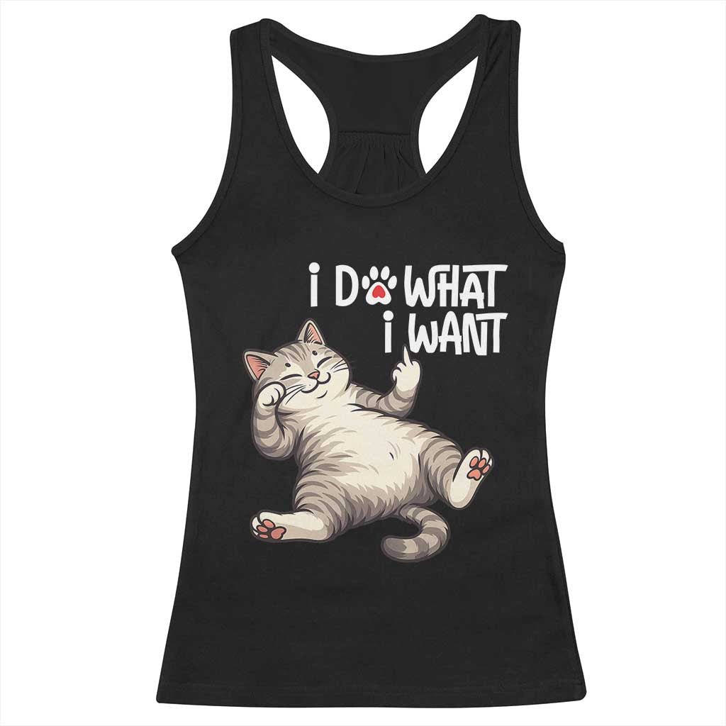 Funny Cat Racerback Tank Top I Do What I Want - Wonder Print Shop