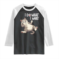 Funny Cat Raglan Shirt I Do What I Want - Wonder Print Shop