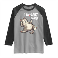Funny Cat Raglan Shirt I Do What I Want - Wonder Print Shop