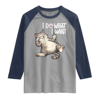 Funny Cat Raglan Shirt I Do What I Want - Wonder Print Shop
