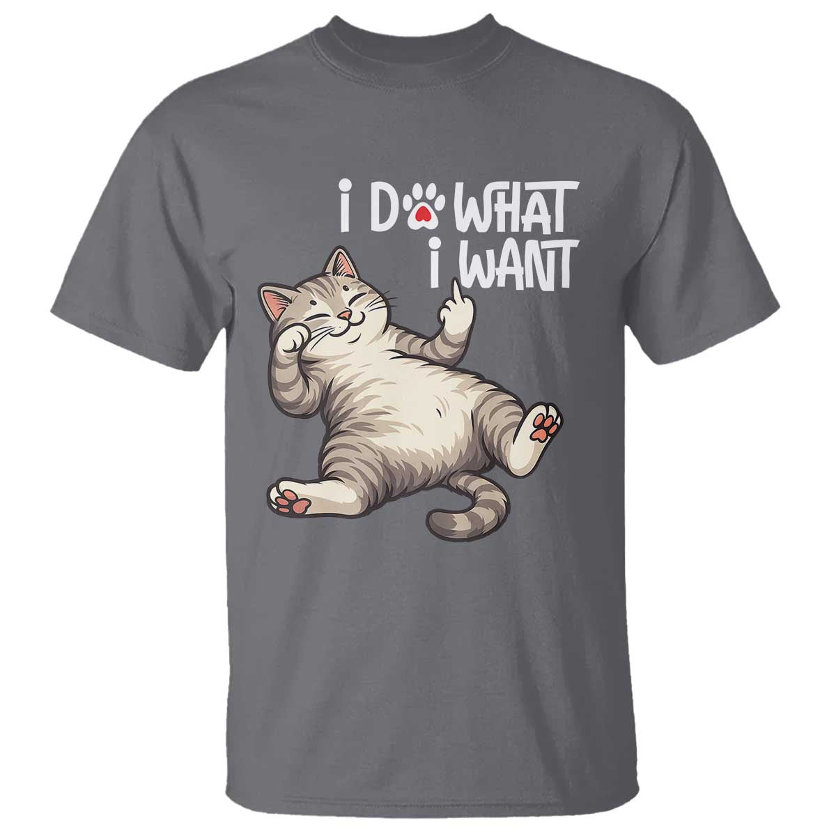 Funny Cat T Shirt I Do What I Want - Wonder Print Shop