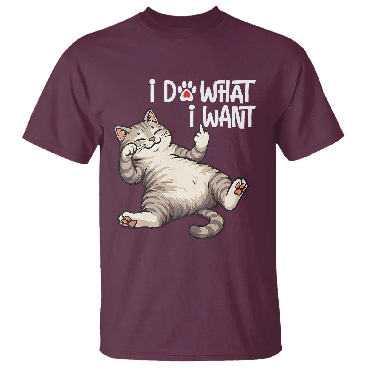 Funny Cat T Shirt I Do What I Want - Wonder Print Shop