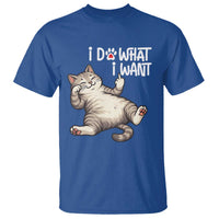 Funny Cat T Shirt I Do What I Want - Wonder Print Shop