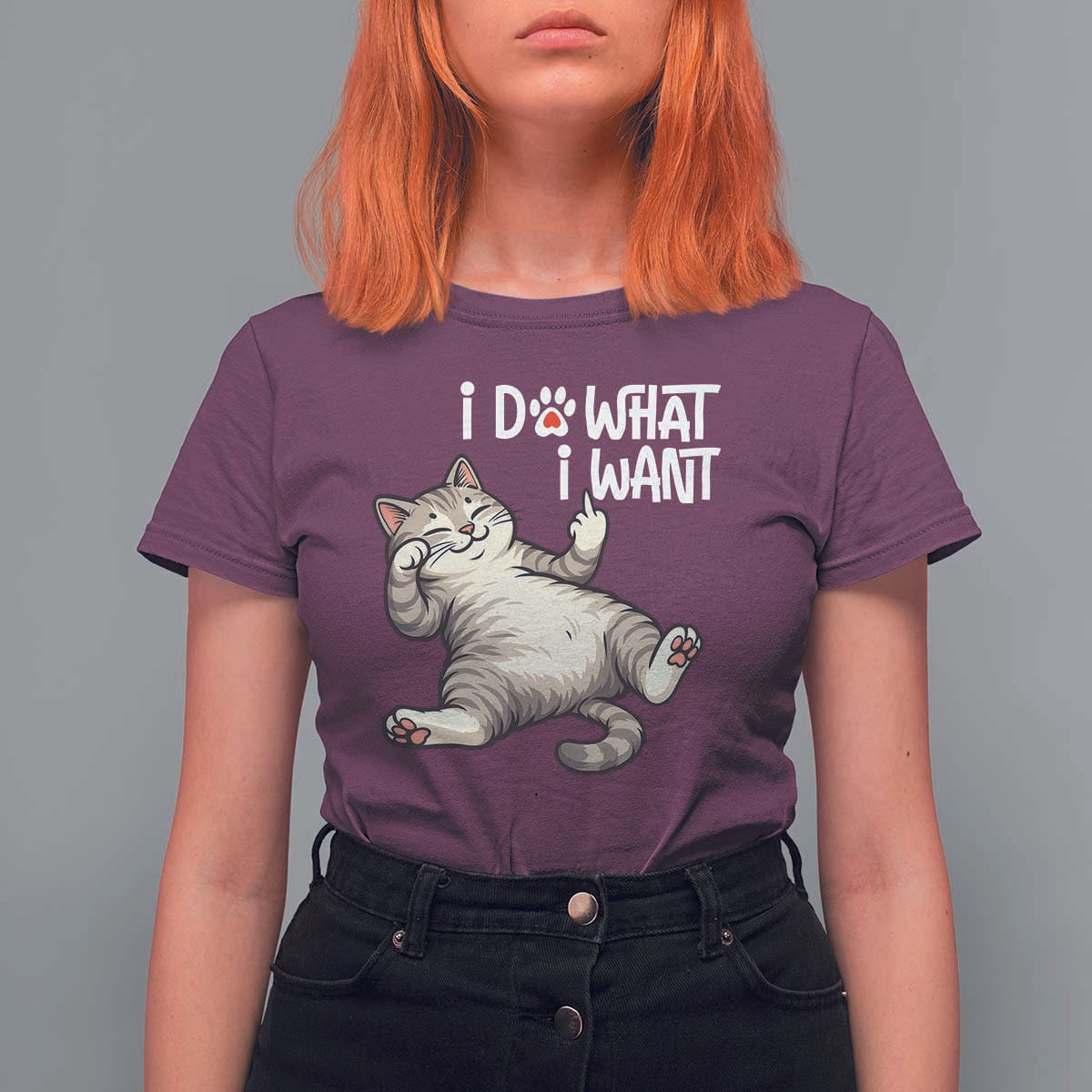 Funny Cat T Shirt For Women I Do What I Want - Wonder Print Shop