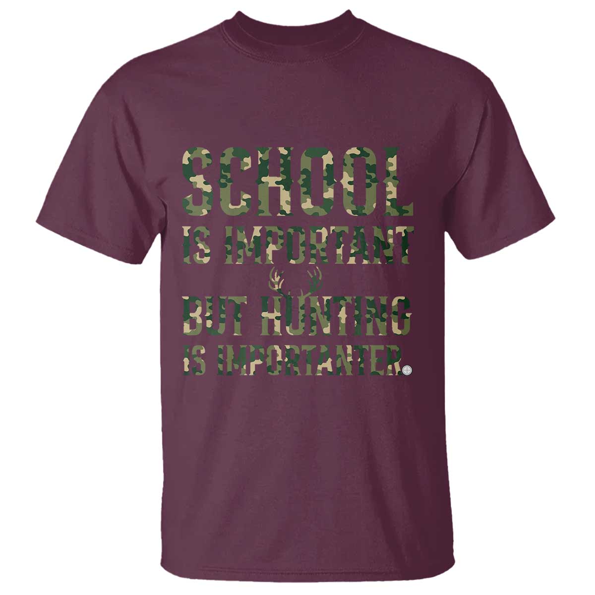 School Is Important But Hunting Is Importanter T Shirt Hunter Life Joke - Wonder Print Shop