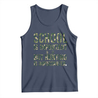 School Is Important But Hunting Is Importanter Tank Top Hunter Life Joke - Wonder Print Shop