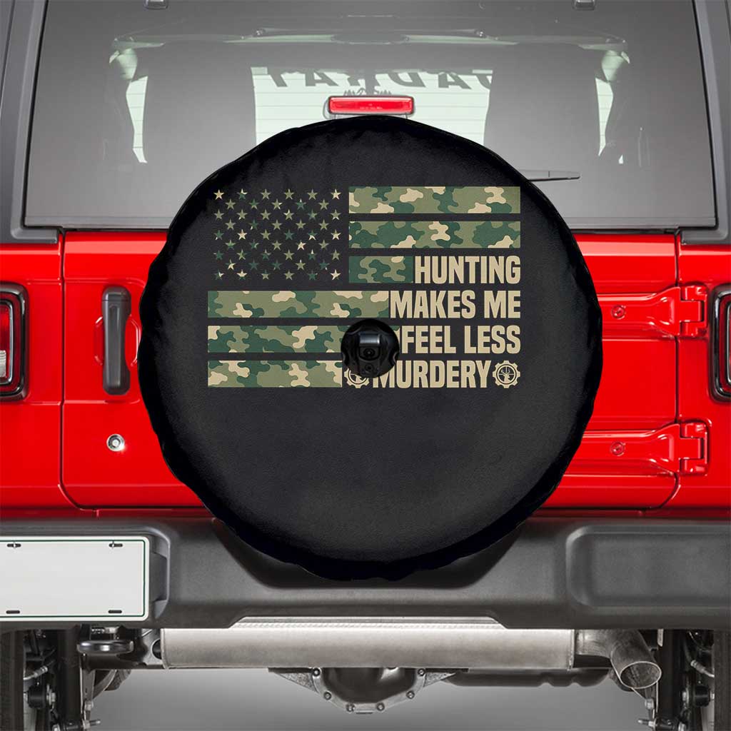 Hunter Life Joke Spare Tire Cover Hunting Makes Me Feel Less Murdery - Wonder Print Shop