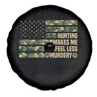 Hunter Life Joke Spare Tire Cover Hunting Makes Me Feel Less Murdery - Wonder Print Shop