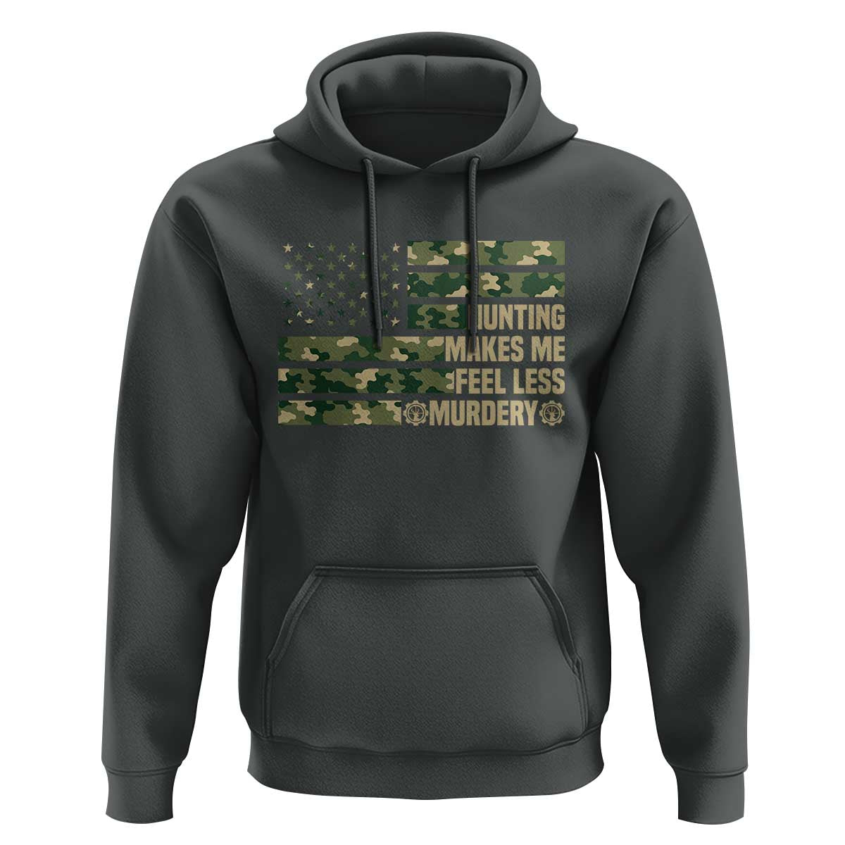 Hunter Life Joke Hoodie Hunting Makes Me Feel Less Murdery - Wonder Print Shop