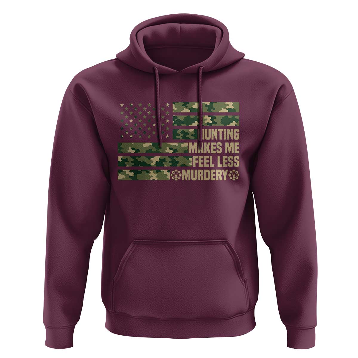 Hunter Life Joke Hoodie Hunting Makes Me Feel Less Murdery - Wonder Print Shop