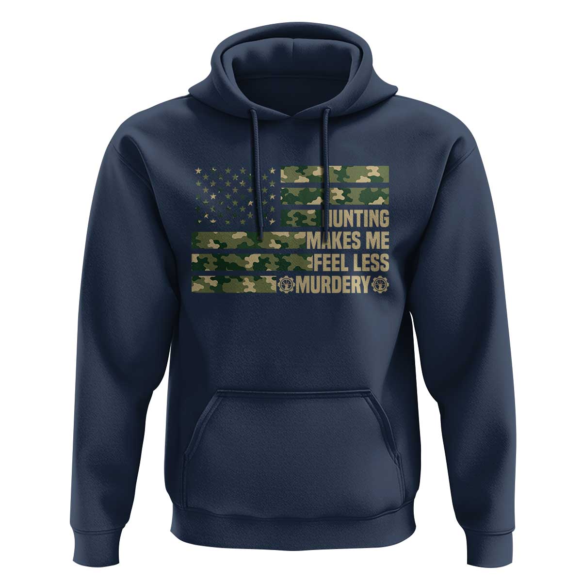 Hunter Life Joke Hoodie Hunting Makes Me Feel Less Murdery - Wonder Print Shop