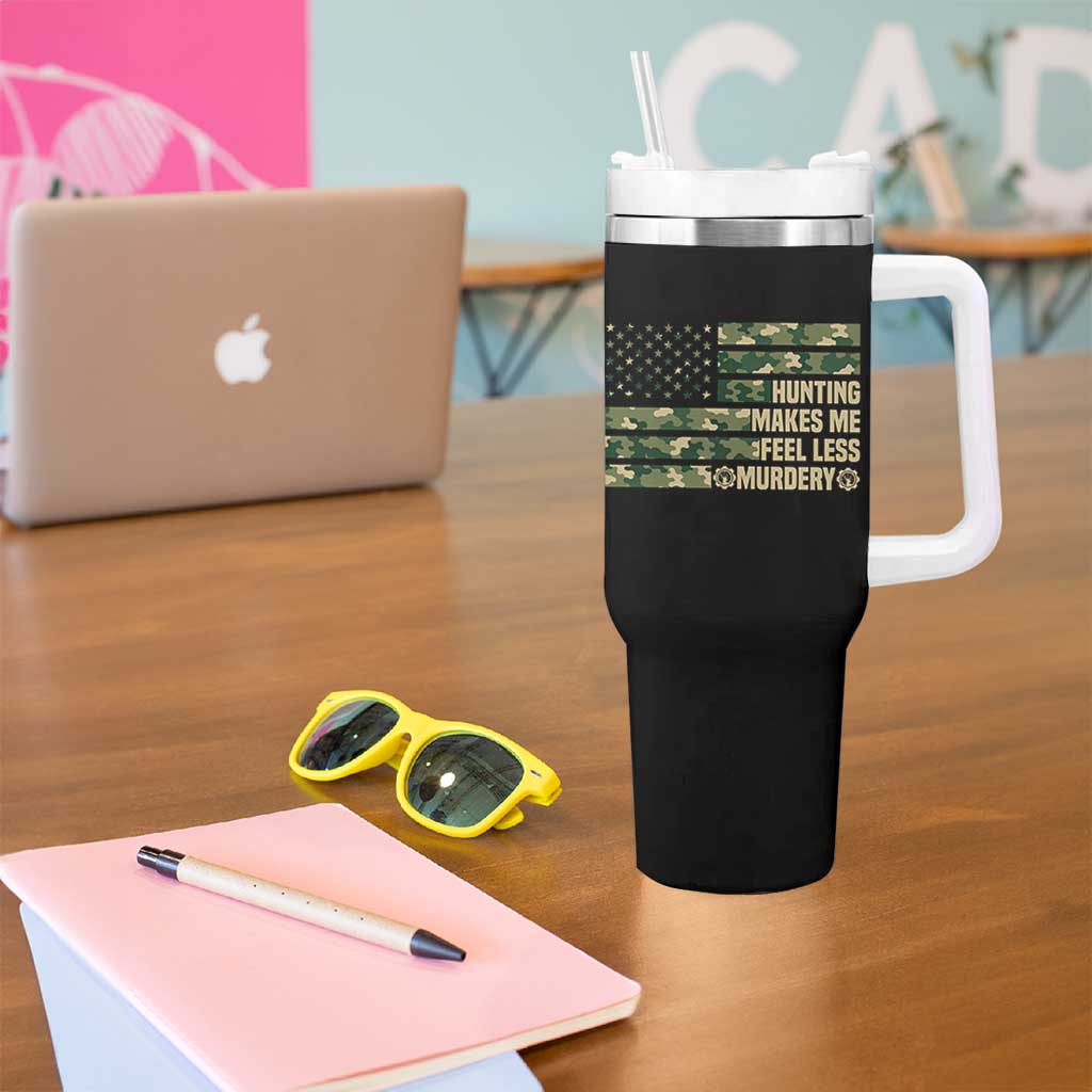 Hunter Life Joke Tumbler With Handle Hunting Makes Me Feel Less Murdery