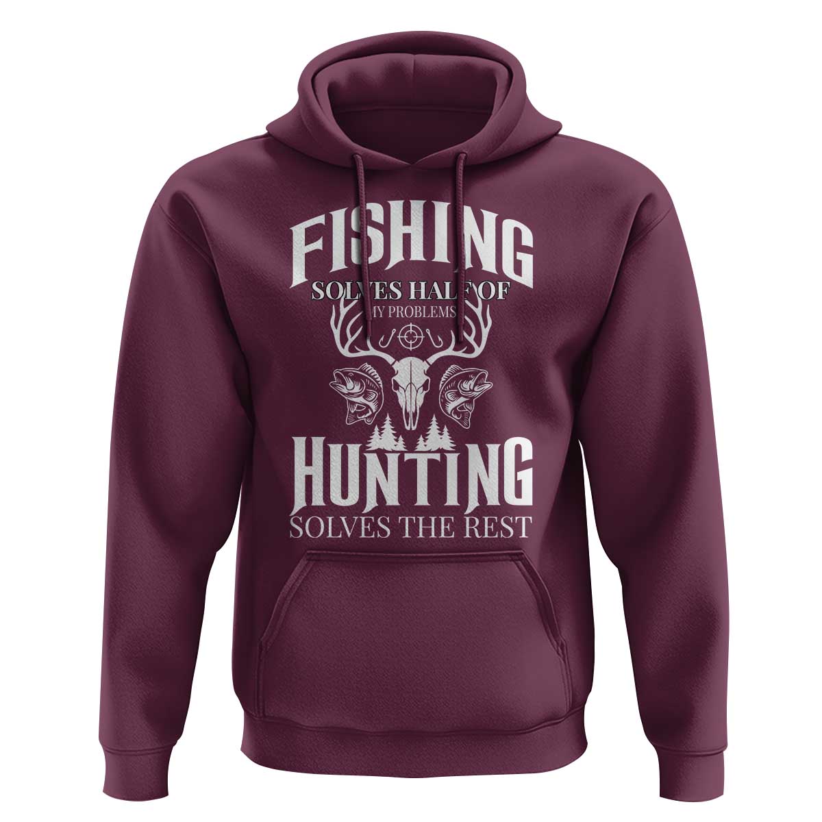 Hunter Fishermen Gifts Hoodie Fishing Solves Half Hunting Solves The Rest - Wonder Print Shop