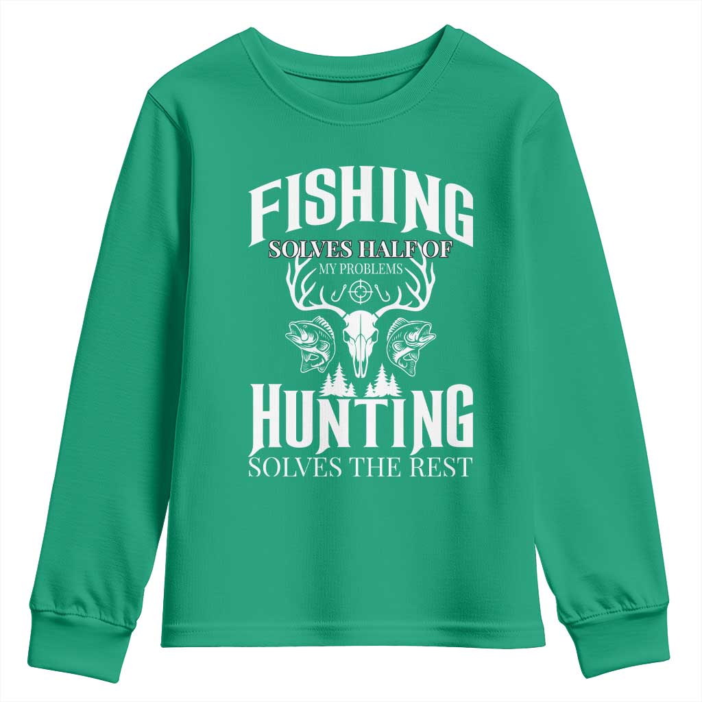 Hunter Fishermen Gifts Youth Sweatshirt Fishing Solves Half Hunting Solves The Rest - Wonder Print Shop