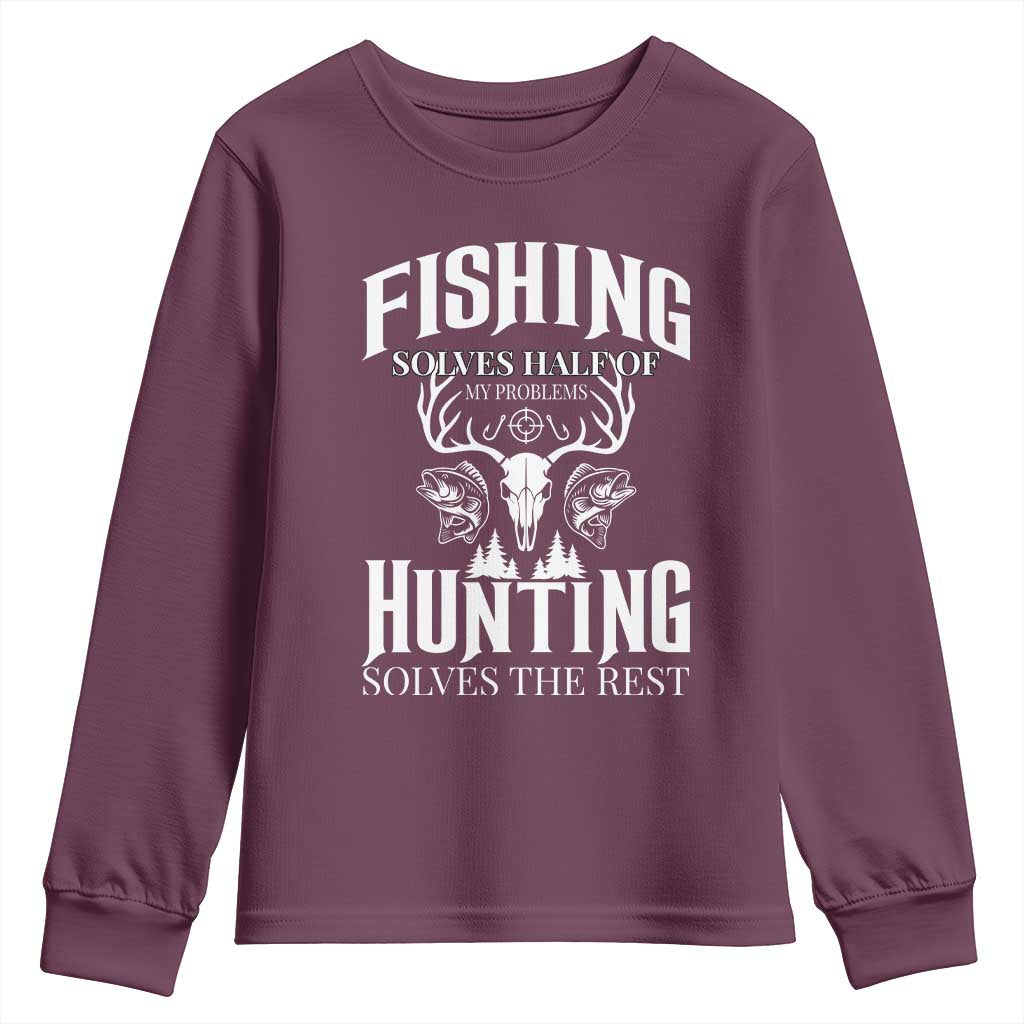 Hunter Fishermen Gifts Youth Sweatshirt Fishing Solves Half Hunting Solves The Rest - Wonder Print Shop