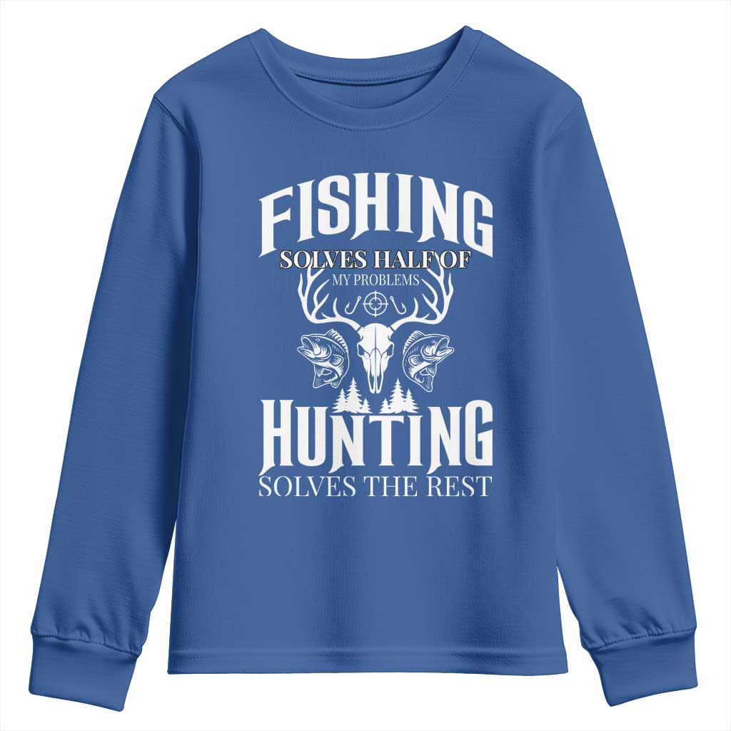 Hunter Fishermen Gifts Youth Sweatshirt Fishing Solves Half Hunting Solves The Rest - Wonder Print Shop