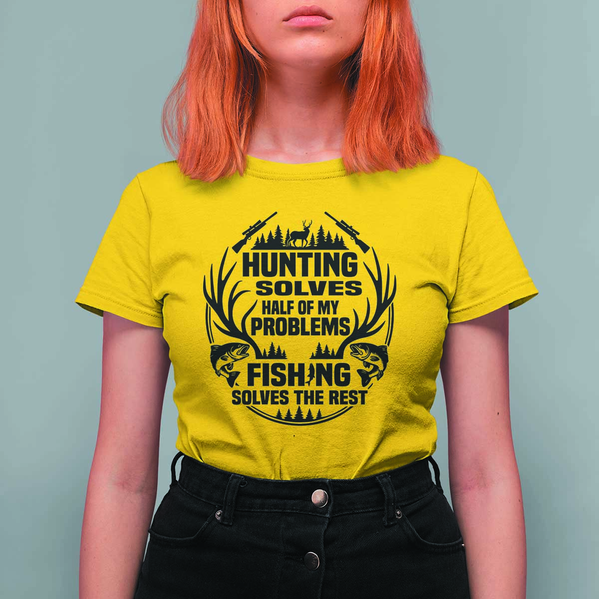 Hunter Fishermen Gifts T Shirt For Women Fishing And Hunting Solve My Problems - Wonder Print Shop