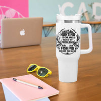 Hunter Fishermen Gifts Tumbler With Handle Fishing And Hunting Solve My Problems