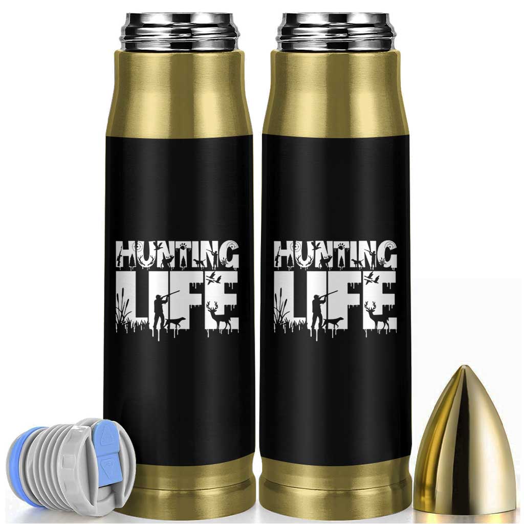 Hunting Life Bullet Tumbler Funny Hunter Gift