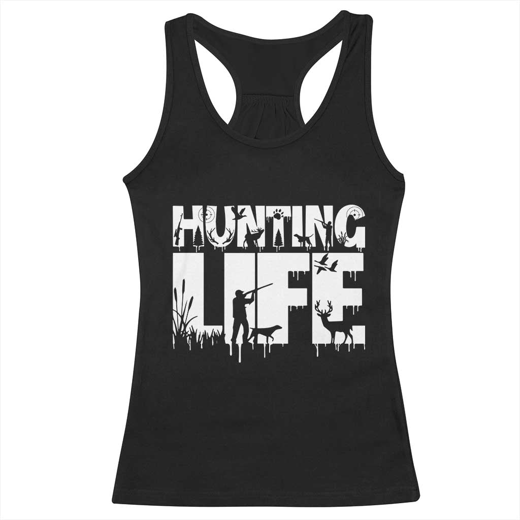 Hunting Life Racerback Tank Top Funny Hunter Gift - Wonder Print Shop