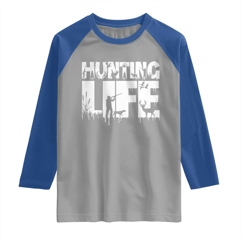 Hunting Life Raglan Shirt Funny Hunter Gift - Wonder Print Shop