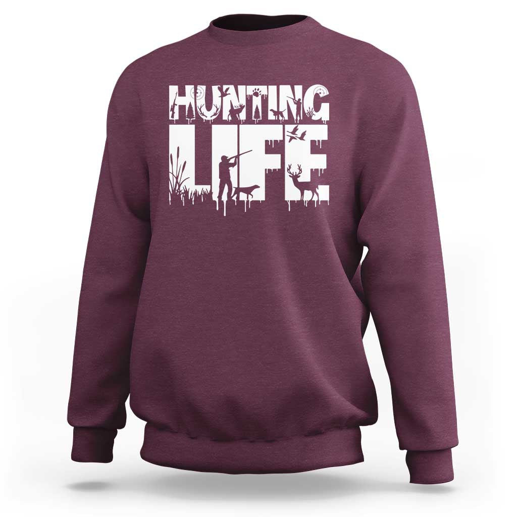 Hunting Life Sweatshirt Funny Hunter Gift - Wonder Print Shop