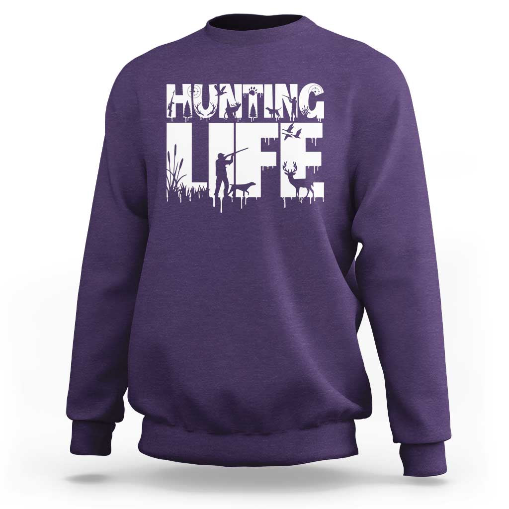 Hunting Life Sweatshirt Funny Hunter Gift - Wonder Print Shop