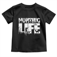 Hunting Life Toddler T Shirt Funny Hunter Gift - Wonder Print Shop