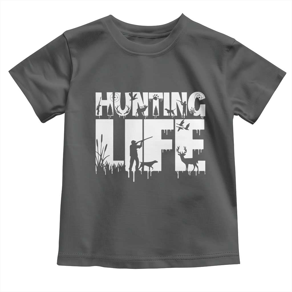 Hunting Life Toddler T Shirt Funny Hunter Gift - Wonder Print Shop