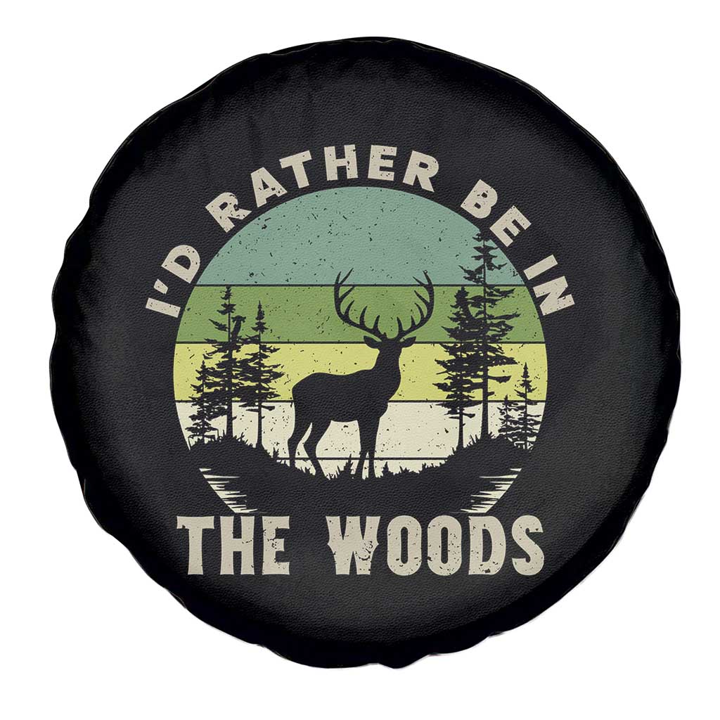 Hunting Season Spare Tire Cover I Would Rather Be In The Woods - Wonder Print Shop