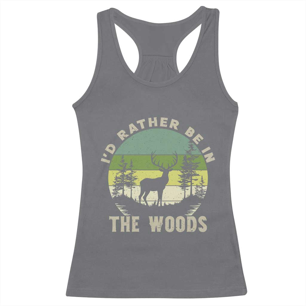 Hunting Season Racerback Tank Top I Would Rather Be In The Woods - Wonder Print Shop